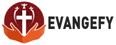 Evangefy